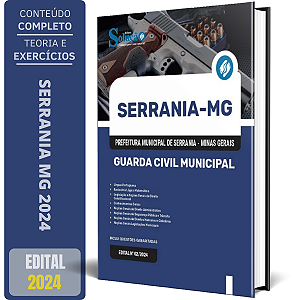 Apostila Prefeitura de Serrania MG 2024 - Guarda Civil Municipal