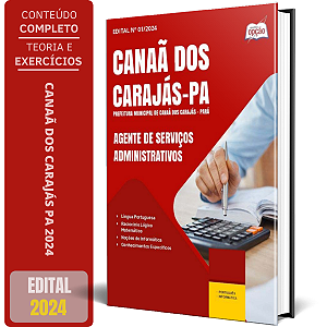 Apostila Prefeitura de Canaã dos Carajás PA 2024 - Agente de Serviços Administrativos