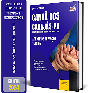 Apostila Prefeitura de Canaã dos Carajás PA 2024 - Agente de Serviços Sociais