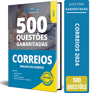 Caderno de Questões CORREIOS 2024 - Analista de Correios - 500 Questões Gabaritadas