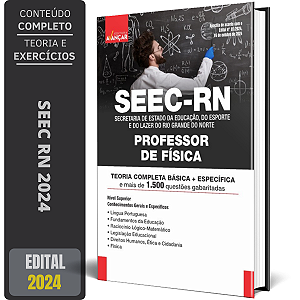 Apostila Concurso SEEC RN 2024 - PROFESSOR DE FÍSICA