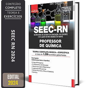 Apostila SEEC RN 2024 - PROFESSOR DE QUÍMICA