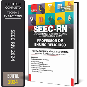 Apostila Concurso SEEC RN 2024 - PROFESSOR DE ENSINO RELIGIOSO