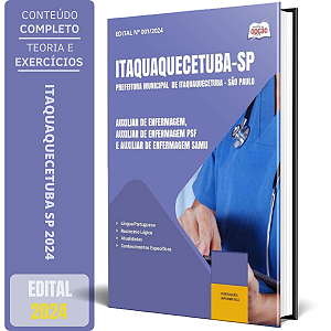 Apostila Prefeitura de Itaquaquecetuba SP 2024 - Auxiliar de Enfermagem