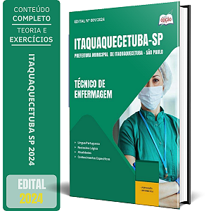Apostila Prefeitura de Itaquaquecetuba SP 2024 - Técnico de Enfermagem
