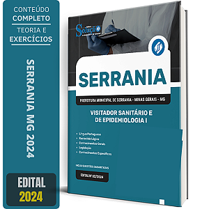 Apostila Prefeitura de Serrania MG 2024 - Visitador Sanitário e de Epidemiologia I