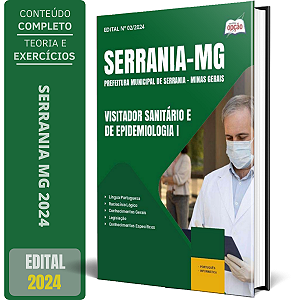 Apostila Prefeitura de Serrania MG 2024 - Visitador Sanitário e de Epidemiologia I