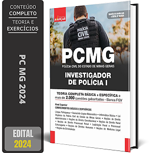 Apostila Concurso PC MG 2024 - INVESTIGADOR DE POLÍCIA I