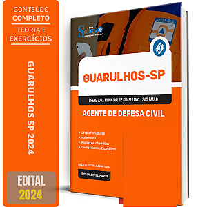 Apostila Prefeitura de Guarulhos SP 2024 - Agente de Defesa Civil