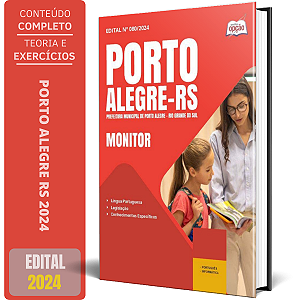 Apostila Prefeitura de Porto Alegre RS 2024 - Monitor