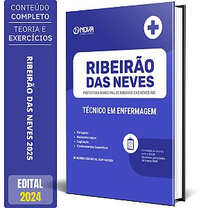 Apostila Prefeitura de Ribeirão das Neves MG 2024 - Técnico em Enfermagem