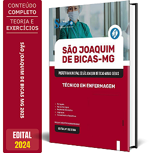 Apostila Prefeitura de São Joaquim de Bicas MG 2024 - Técnico em Enfermagem