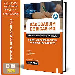 Apostila Prefeitura de São Joaquim de Bicas MG 2024 - Comum aos Cargos de Nível Fundamental Completo