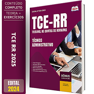 Apostila TCE RR 2025 - Técnico Administrativo