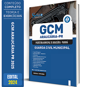 Apostila Prefeitura de Araucária PR 2025 - Guarda Civil Municipal