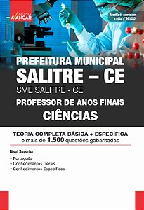 Apostila SME SALITRE CE 2025 - PREFEITURA MUNICIPAL SALITRE CE - PROFESSOR CIÊNCIAS