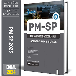 Apostila Concurso PM SP 2025 - Soldado PM - 2ª Classe