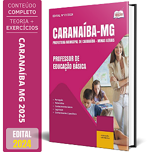 Apostila Prefeitura de Caranaíba MG 2025 - Professor de Educação Básica