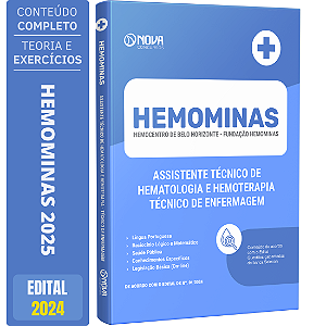 Apostila HEMOMINAS 2024 - Assistente Técnico de Hematologia e Hemoterapia (ATHH) - Técnico de Enfermagem