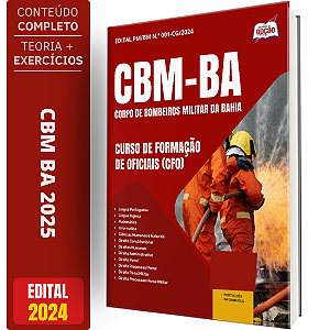 Apostila Concurso CBM BA 2025 - Curso de Formação de Oficiais (CFO)