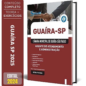 Apostila Câmara de Guaíra SP 2025 - Agente de Atendimento e Administração
