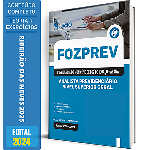Apostila FOZPREV 2025 - Analista Previdenciário - Nível Superior Geral
