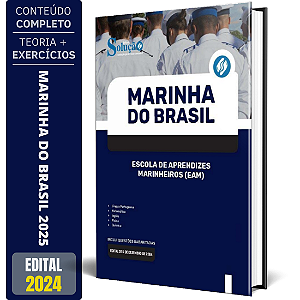 Apostila Marinha do Brasil 2025 - Escola de Aprendizes-Marinheiros (EAM)