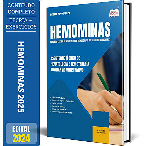 Apostila Hemominas 2025 - Assistente Técnico de Hematologia e Hemoterapia - Auxiliar Administrativo