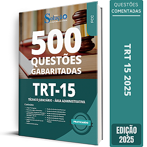 Caderno de Questões TRT 15 2025 - Técnico Judiciário - Área Administrativa