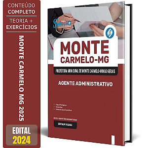 Apostila Prefeitura de Monte Carmelo MG 2025 - Agente Administrativo