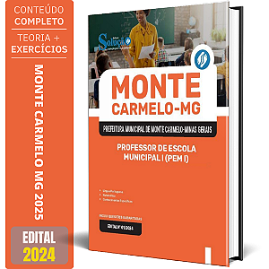 Apostila Prefeitura de Monte Carmelo MG 2025 - Professor de Escola Municipal I (PEM I)