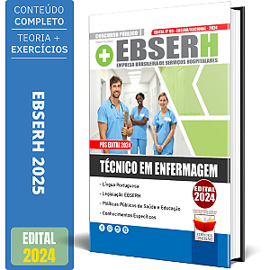 Apostila Concurso EBSERH 2025 - TÉCNICO EM ENFERMAGEM