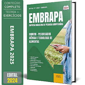 Apostila EMBRAPA 2025 - Comum - Pesquisador - Ciência e Tecnologia de Alimentos - Área 1