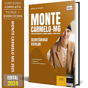 Apostila Prefeitura de Monte Carmelo MG 2025 - Secretário(a) Escolar