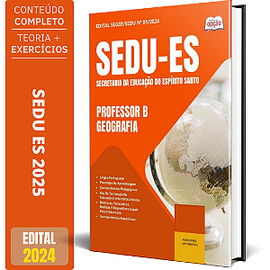 Apostila Concurso SEDU ES 2025 - Professor B - Geografia