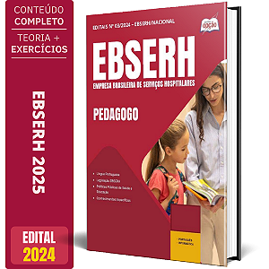 Apostila EBSERH 2025 - Pedagogo