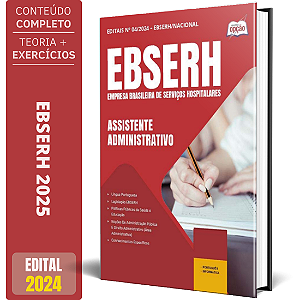 Apostila EBSERH 2025 - Assistente Administrativo