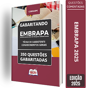 Caderno Embrapa 2025 - Técnico e Assistente - Conhecimentos Gerais - 350 Questões gabaritadas