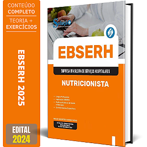 Apostila Concurso EBSERH 2025 - Nutricionista