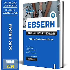 Apostila EBSERH 2025 - Técnico Em Análises Clínicas