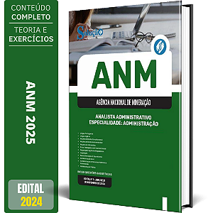 Apostila ANM 2025 - Analista Administrativo - Especialidade: Administração