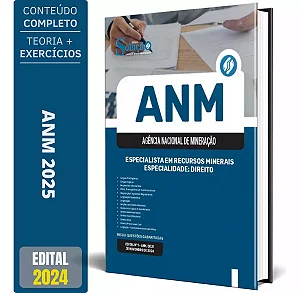 Apostila ANM 2025 - Especialista em Recursos Minerais - Especialidade: Direito