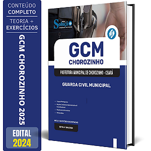 Apostila prefeitura De Chorozinho CE 2025 - Guarda Civil Municipal
