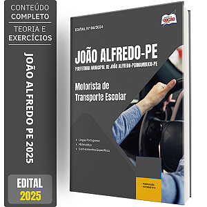 Apostila Prefeitura de João Alfredo PE 2025 - Motorista de Transporte Escolar