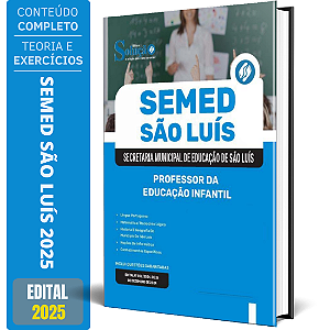 Apostila SEMED São Luís 2025 - Professor da Educação Infantil