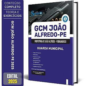 Apostila Prefeitura de João Alfredo PE (GCM João Alfredo) 2025 - Guarda Municipal