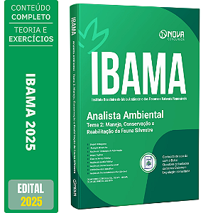 Apostila IBAMA 2025 - Analista Ambiental - Tema 2: Manejo, Conservação e Reabilitação da Fauna Silvestre