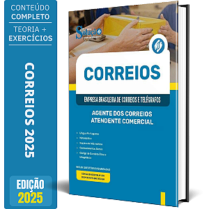 Apostila CORREIOS 2025 - Agente de Correios - Atendente Comercial