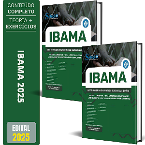 Apostila IBAMA 2025 - Analista Ambiental - Tema 1: Proteção, Conservação, Licenciamento, Monitoramento