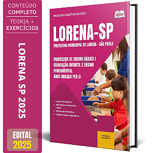 Apostila Prefeitura de Lorena - SP 2025 - Professor de Ensino Básico I (Educação Infantil e Ensino Fundamental